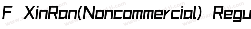F XinRan(Noncommercial) Regular字体转换